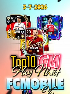 Top 10 CMs in FC Mobile Vietnam (July Meta)