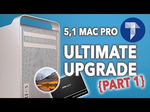 The Ultimate 2010 Mac Pro Upgrade in 2020 [Part 1]