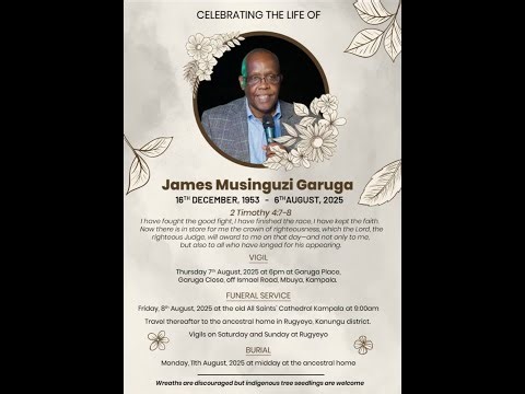 Celebrating the Life of the Late James Musinguzi Garuga