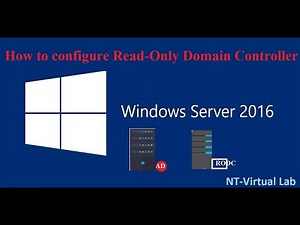 How to configure Read-Only Domain Controller (RODC) | Windows Server 2016