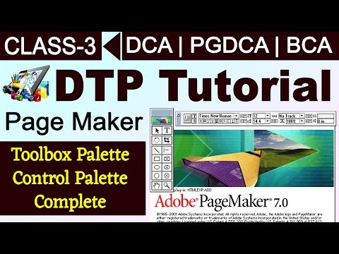 3 DTP Tutorial | Adobe Page Maker Tutorial : Toolbox and Control Pallete Tutorial | DCA2 & PGDCA2