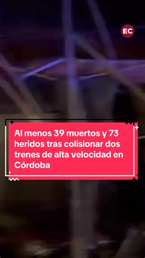 Tragedia en Córdoba: Accidente de tren deja 39 muertos