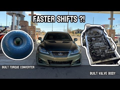 Making The Lexus IS350 Transmission Bullet Proof !! (Built Transmission?!)
