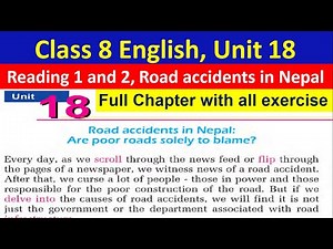 Class 8 English unit 18//Full Chapter with all exercise// Road accidents in Nepal