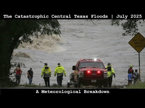 The Catastrophic Central Texas Floods of July 2025: A Meteorological Breakdown