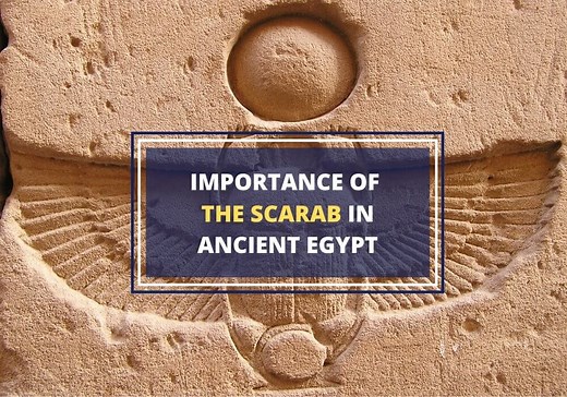 Ancient Egyptian Scarabs - Significance and Origin
