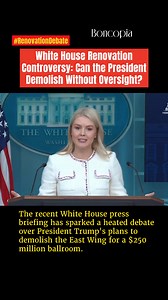 White House Renovation Controversy: Can the President Demolish Without Oversight? The recent White House press briefing has sparked a heated debate over President Trump's plans to demolish the East Wing for a $250 million ballroom. Reporter Weijia Jiang pressed Press Secretary Karoline Leavitt on whether the president can tear down federal buildings without oversight. Leavitt cited a longstanding National Capital Planning Commission (NCPC) opinion, but former officials dispute this, insisting pr