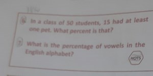 In a class of 50 students, 15 had at least one pet. What percen... | Filo