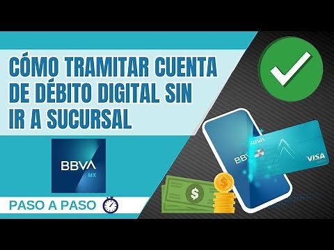 💡 BBVA: HOW TO OPERATE A DIGITAL DEBIT ACCOUNT WITHOUT GOING TO A BRANCH | 100% ONLINE CARD TUTORIAL
