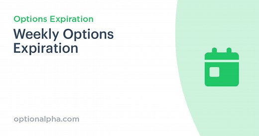 Weekly Options Expiration | Option Alpha
