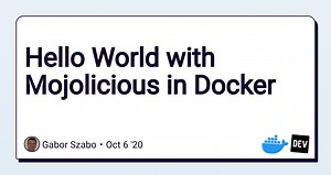 Hello World with Mojolicious in Docker