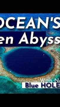 The Ocean’s Hidden Abyss | Blue Holes Explained — 🌊 🌍 Nature’s Wonders