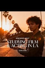 Learn More About Studying Film & Acting In Los Angeles | Search Trending