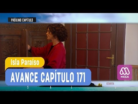 Isla Paraíso - Avance capítulo 171