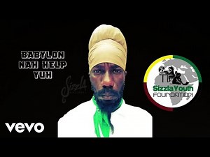 Sizzla - Get out a Babylon System | Official Lyric Video