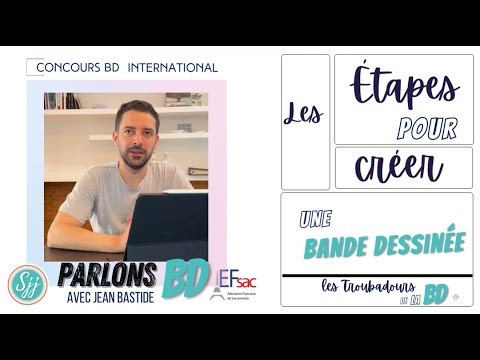 Rencontre avec Jean Bastide : Les étapes pour créer une bande dessinée