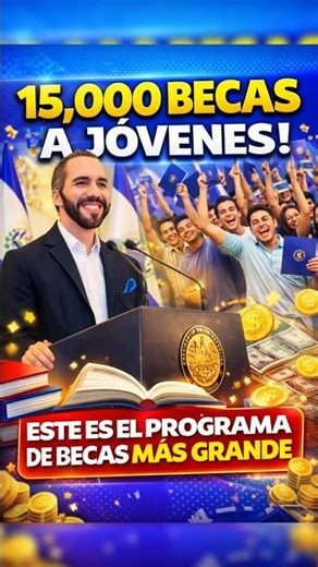 ¡BUKELE lanzó 15,000 BECAS para jóvenes! 📚 El programa MÁS GRANDE de la historia