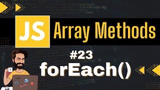 foreach-array-method-chap-23-array-methods-and-properties-javascript ...