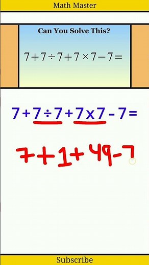 How To Solve This Equation 7+7÷7+7×7-7=? | Can You Solve This Equation | Math Solution #mathmaster