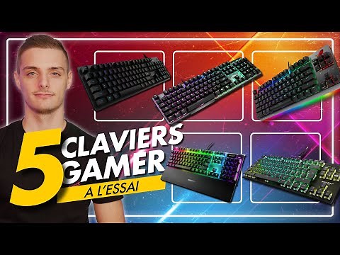 5 CLAVIERS GAMER à l'essai ! Asus, SteelSeries, Logitech, Roccat, MSI..nos tests pour bien choisir
