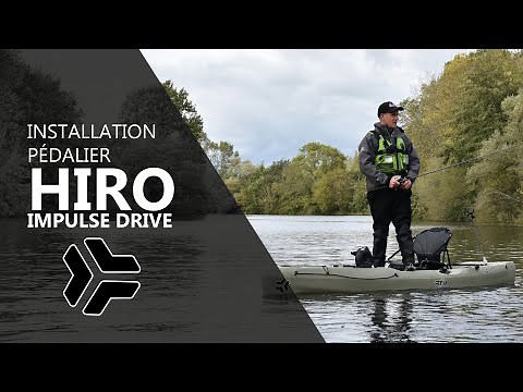 INSTALLATION PÉDALIER HIRO - RTM kayaks