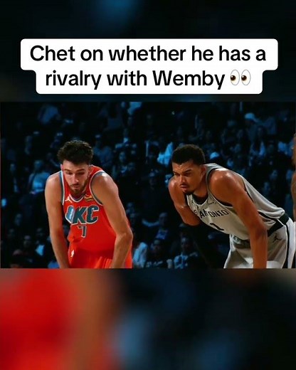 Chet Holmgren on whether he has a rivalry with Wemby 👀
