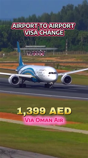 Visa Change Made Easy with Oman Air