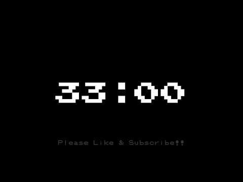 33 MINUTE - TIMER & ALARM - FULL HD - COUNTDOWN