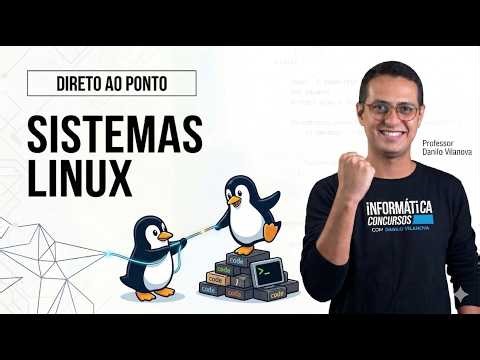 Direto ao Ponto - LINUX - Informática para Concursos - Prof. Danilo Vilanova