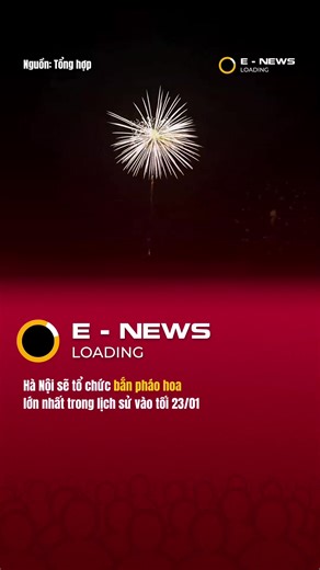 Hà Nội sẽ tổ chức bắn pháo hoa lớn nhất lịch sử chào mừng đại hội đại biểu toàn quốc lần thứ XIV tại sân Mỹ đình tối ngày 23/01/2026 #enewsloading #enewsnetwork #hanoi #banphaohoa #sanvandongmydinh