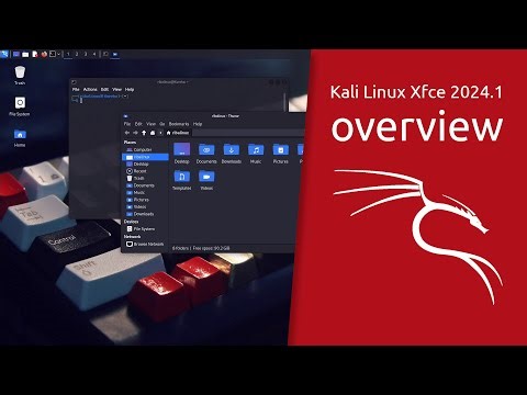Kali Linux Xfce 2024.1 overview | The most advanced Penetration Testing Distribution.