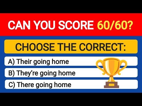 60 English Grammar Quizzes in One Video | Can You Score 60/60?