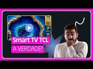Smart TV TCL 75 Polegadas QLED 4K INCRÍVEL! Filmes e Games Como Você Nunca Viu.