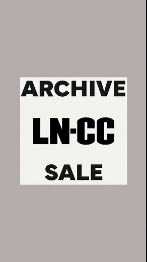 LN-CC Archive Sale: Huge Discounts on 300 Brands