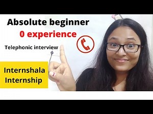 Internshala internship telephonic interview| paid internship on internshala for fresher | Ques & ans