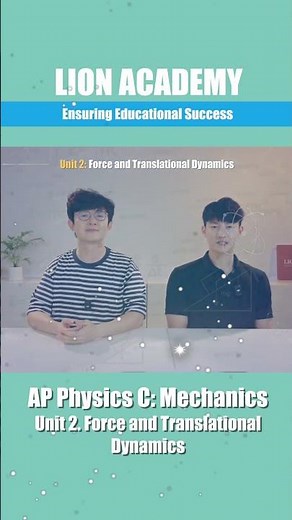 AP Physics C: Mechanics Unit 2. Force and Translational Dynamics