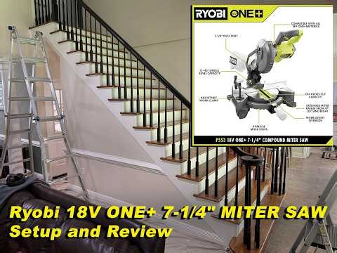 Ryobi 18v One+ 7-1/4" Compound Miter Saw P553 - Setup and Review