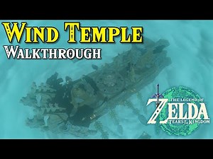 Wind Temple Easy Walkthrough Guide & Cutscene | Legend of Zelda Tears of the Kingdom