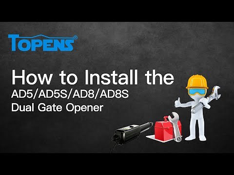 TOPENS AD5 / AD5S / AD8 / AD8S Gate Opener Installation Video