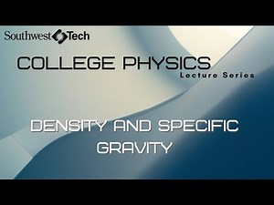 Density and Specific Gravity – College Physics