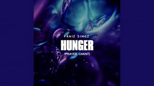 MP3 DOWNLOAD: Praiz Singz - Hunger [  Lyrics] | CeeNaija