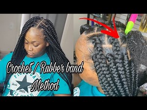 LARGE BOX BRAIDS | CROCHET & RUBBER BAND METHOD