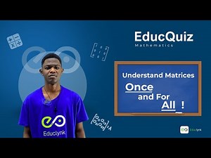 Mathematics - Lesson - Part 1 Matrices: Definition, Types, Examples, and Computation Methods