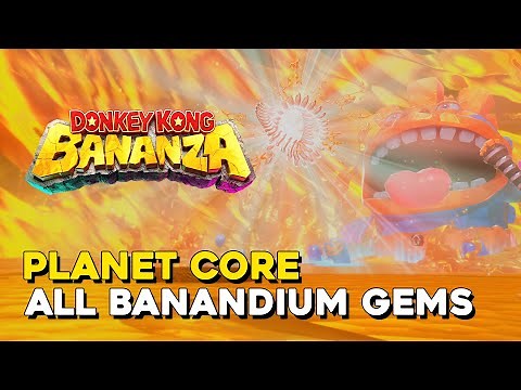 Donkey Kong Bananza Planet Core All Banandium Gem Locations