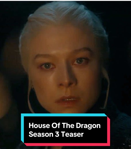 House Of The Dragon Season 3 Teaser Released