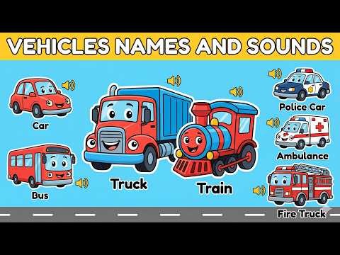 Land Vehicles Sounds |Vehicle Name in English |Land Transport |Car, Bus, Truck, Train #vehiclesname