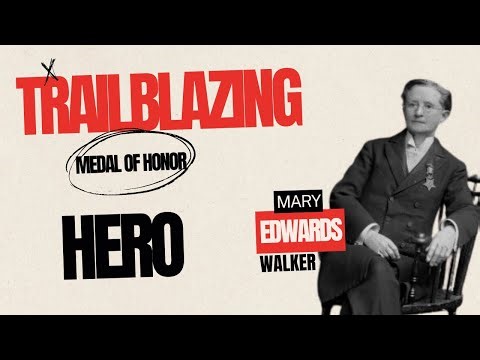 Mary Edwards Walker:Trailblazing Medal of Honor Hero