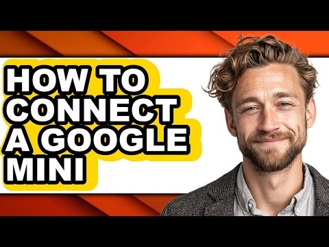 How to Connect a Google Mini (full Guide)