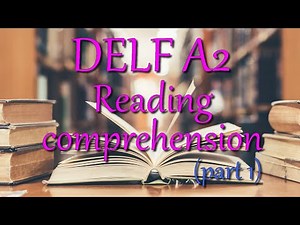 DELF A2 Reading comprehension (part 1)