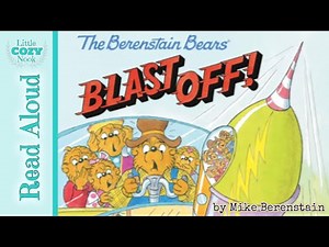 The Berenstain Bears BLAST OFF | Read Aloud Book for Kids 🚀